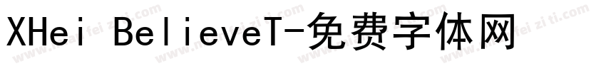 XHei BelieveT字体转换